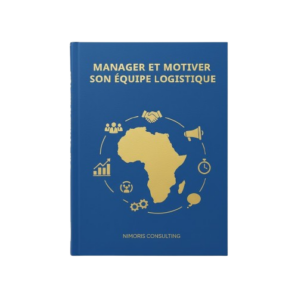 Manager et Motiver son Équipe Logistique