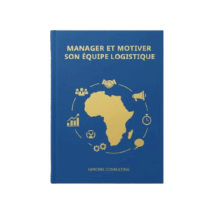Manager et Motiver son Équipe Logistique